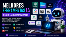 As Melhores Ferramentas IA Gratuitas Para Iniciantes