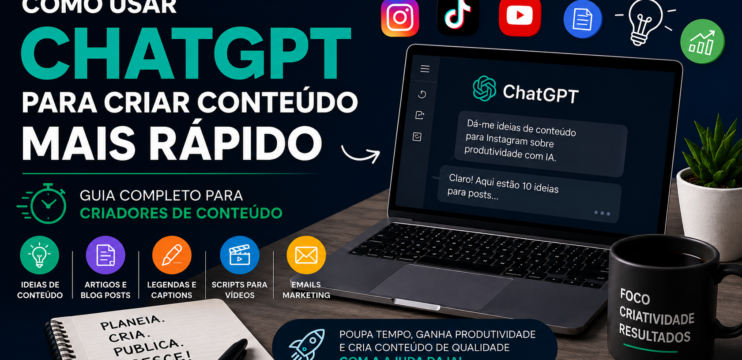 Como usar o ChatGPT para criar conteúdo mais rápido