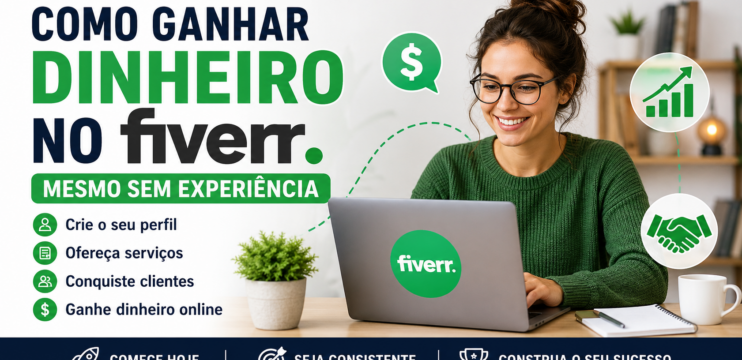 Como ganhar dinheiro no Fiverr mesmo sem experiência