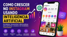 Como crescer no Instagram usando Inteligência Artificial
