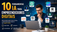 10 Ferramentas IA para Empreendedores Digitais